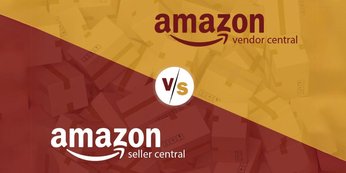 Amazon Vendor Central vs Seller Central Why to Switch