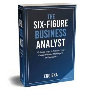 Securing a Six-Figure Salary as a Business Analyst