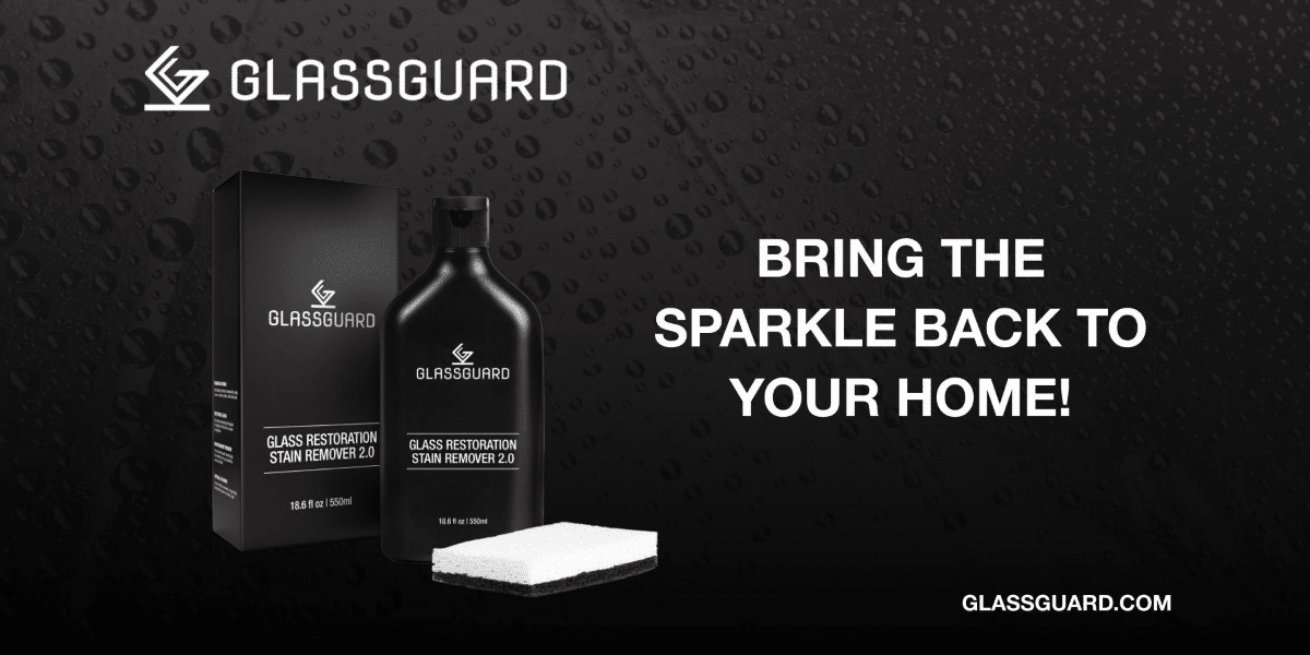 Restore Glass with GLASSGUARD™ Glass Stain Remover