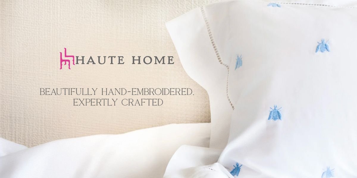 Haute Home Linens Weaving Art, Tradition, and Luxury into the Fabric of Your Life