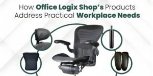 How Office Logix Shop’s Products Address Practical Workplace Needs