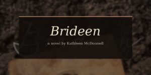 From the Great Hunger to the American Frontier: Kathleen McDonnell Gives One Woman's Epic Life the Novel It Always Deserved