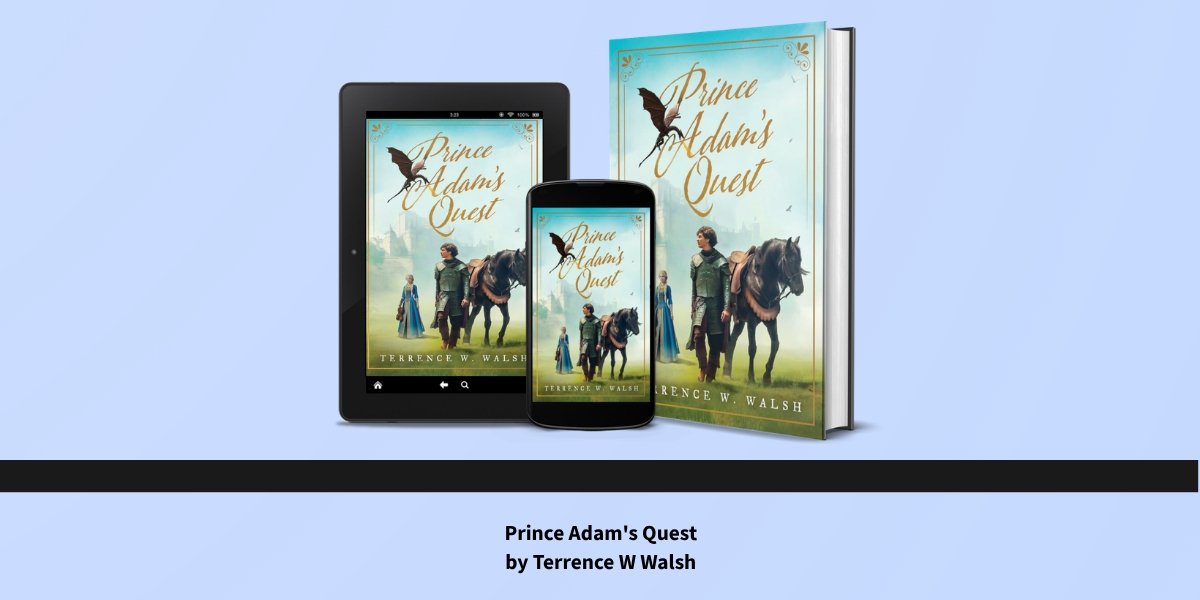 Prince Adam Wins, But Terrence W. Walsh Makes Sure You Keep Wondering What Winning Is Going to Cost