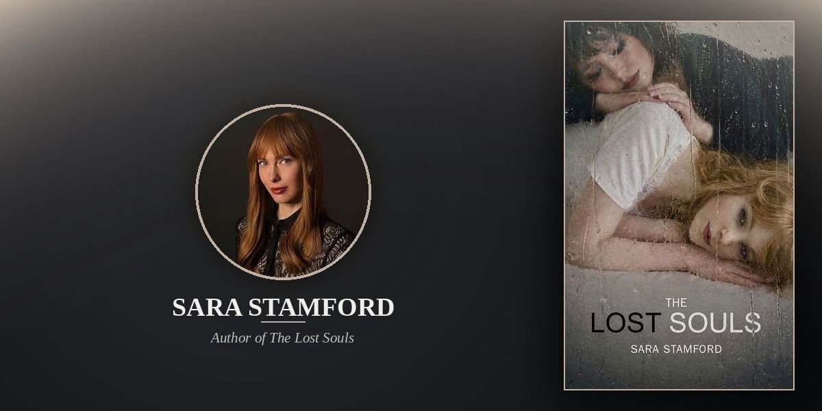 Sara Stamford's The Lost Souls Is a Novel About Los Angeles, Two Women, and the Pieces of Yourself You Don't Realize You're Giving Away Until They're Gone.