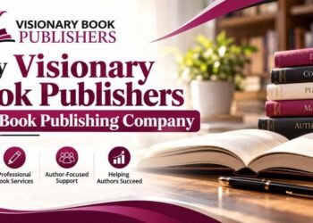 Why Authors Consider Visionary Book Publishers for Their Publishing Needs