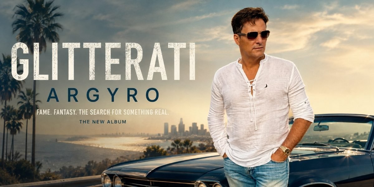 Sunburned Dreams and Silver Screens, ARGYRO's Glitterati Is Pop for the Beautifully Restless